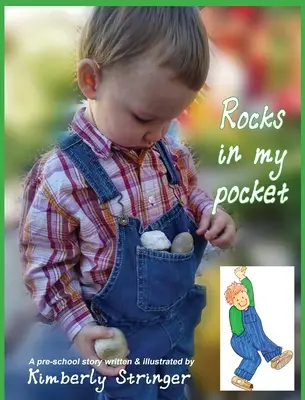Kamene v mojej kapse: Príbeh pre predškolákov - Rocks In My Pocket: A Pre-School Story