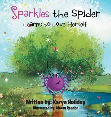 Pavúčik Sparkles sa učí mať rád sám seba - Sparkles the Spider Learns to Love Herself