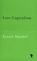 Neskorý kapitalizmus - Late Capitalism
