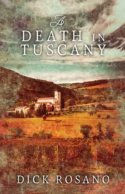 Smrť v Toskánsku - A Death In Tuscany