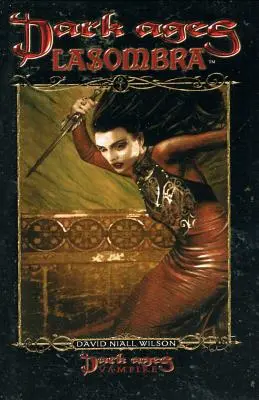 Temné časy Lasombra - Dark Ages Lasombra