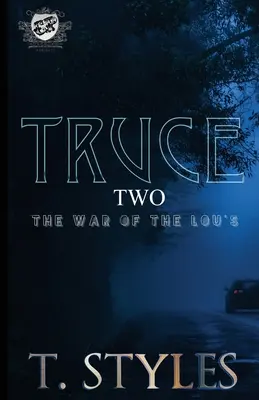 Prímerie 2: Vojna Louovcov (The Cartel Publications Presents) - Truce 2: The War of The Lou's (The Cartel Publications Presents)