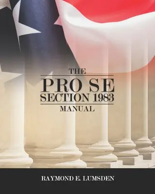 Príručka Pro Se Section 1983 - The Pro Se Section 1983 Manual