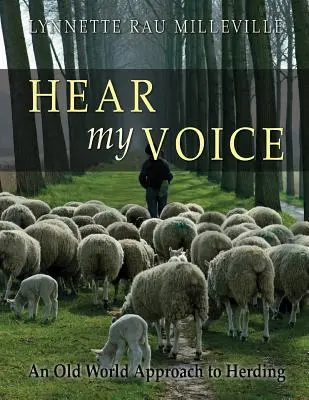 Počuť môj hlas: An Old World Approach to Herding - Hear my Voice: An Old World Approach to Herding