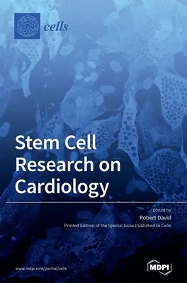 Výskum kmeňových buniek v kardiológii - Stem Cell Research on Cardiology