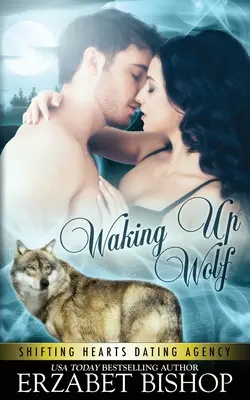Prebudenie vlka - Waking Up Wolf