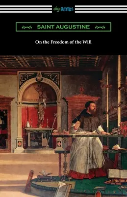 O slobode vôle - On the Freedom of the Will