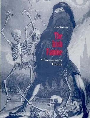 Írsky hladomor: Dokumentárna história - The Irish Famine: A Documentary History
