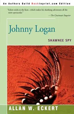 Johnny Logan: Špión z kmeňa Shawnee - Johnny Logan: Shawnee Spy