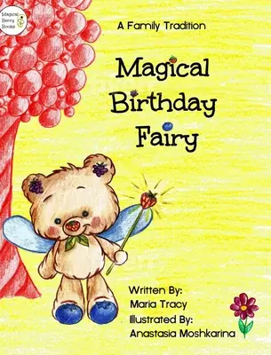 Magická narodeninová víla: Rodinná tradícia - Magical Birthday Fairy: A Family Tradition