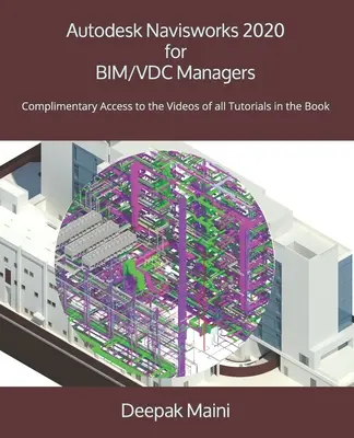 Autodesk Navisworks 2020 pre manažérov BIM/VDC - Autodesk Navisworks 2020 for BIM/VDC Managers