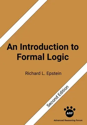 Úvod do formálnej logiky: Druhé vydanie: Úvod do logiky. - An Introduction to Formal Logic: Second Edition