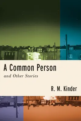 Obyčajný človek a iné príbehy - A Common Person and Other Stories