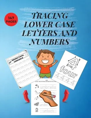 Obkresľovanie malých písmen a číslic: Učebnica na precvičovanie ovládania pera pre domácu školu/školku/škôlku Učte sa abecedu a číslice Essential - Tracing Lower Case Letters and Numbers: Practice Pen Control WorkBook for Homeschool/Preschool/ Kindergarden Learn the Alphabet and Numbers Essential