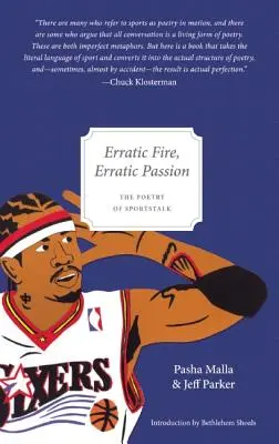 Bludný oheň, bludná vášeň - Erratic Fire, Erratic Passion