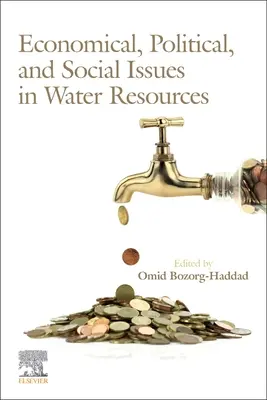 Ekonomické, politické a sociálne otázky v oblasti vodných zdrojov - Economical, Political, and Social Issues in Water Resources