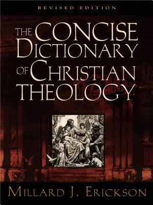 Stručný slovník kresťanskej teológie - The Concise Dictionary of Christian Theology