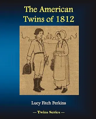 Americké dvojičky z roku 1812 - The American Twins of 1812