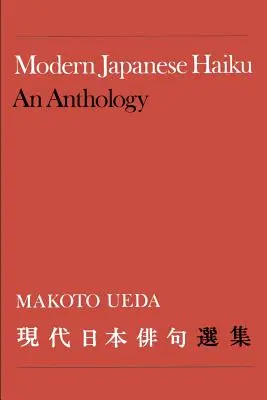 Moderné japonské haiku: Antológia - Modern Japanese Haiku: An Anthology