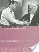 Romantická komédia: chlapec stretáva dievča a žáner - Romantic Comedy: Boy Meets Girl Meets Genre