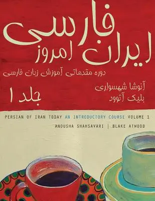 Perzština v Iráne dnes, zväzok 1 - Persian of Iran Today, Volume 1