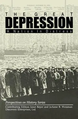 Veľká hospodárska kríza: Národ v ťažkostiach - The Great Depression: A Nation in Distress