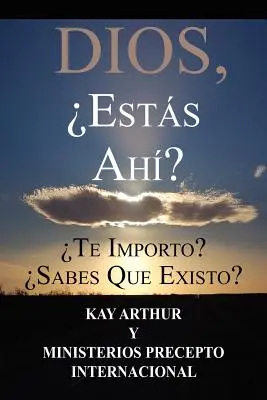 Dios, Est S Ah / Bože, si tam? Záleží ti na tom? Vieš o mne? - Dios, Est S Ah / God, Are You There? Do You Care? Do You Know about Me?