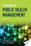 Základy manažmentu verejného zdravia - Essentials of Public Health Management