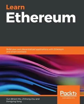 Naučte sa Ethereum (Wu Xun (Brian)) - Learn Ethereum (Wu Xun (Brian))