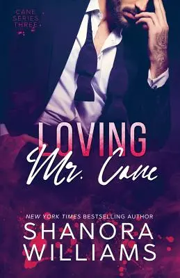 Milovať pána Canea (Cane #3) - Loving Mr. Cane (Cane #3)