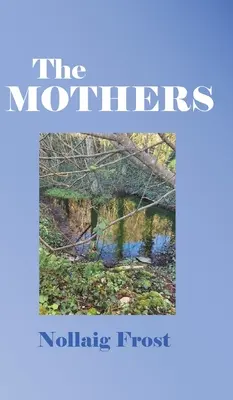 Matky - The Mothers