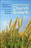 Pochopenie rastu cirkvi (revidované vydanie) - Understanding Church Growth (Revised)