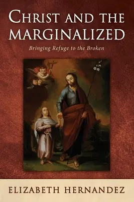 Kristus a marginalizovaní - Christ and the Marginalized