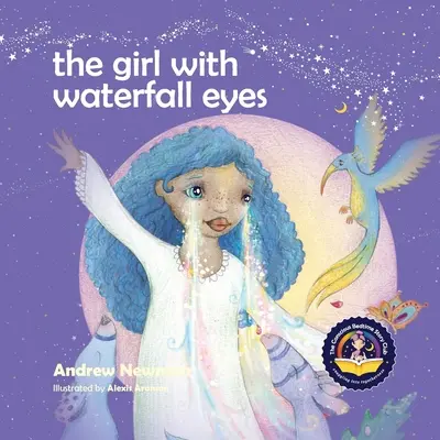 Dievča s očami ako vodopád: Pomáhame deťom vidieť krásu v sebe a v iných. - The Girl With Waterfall Eyes: Helping children to see beauty in themselves and others.