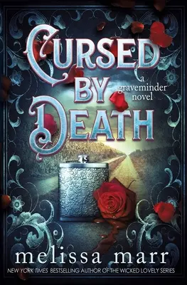 Prekliata smrťou: A Graveminder Novel - Cursed by Death: A Graveminder Novel