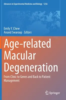 S vekom spojená makulárna degenerácia: Od kliniky ku génom a späť k manažmentu pacienta - Age-Related Macular Degeneration: From Clinic to Genes and Back to Patient Management