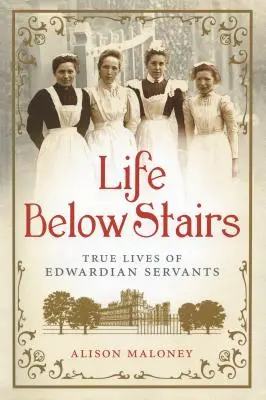 Život pod schodmi - Life Below Stairs