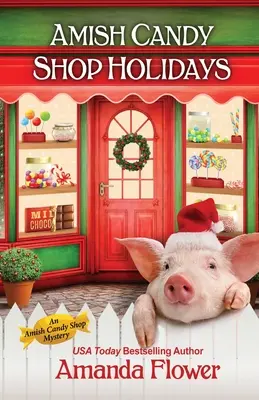 Amišský obchod s cukrovinkami sviatky - Amish Candy Shop Holidays