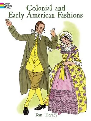 Koloniálna a raná americká móda - Colonial and Early American Fashions