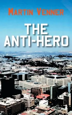 Antihrdina - The Anti-Hero