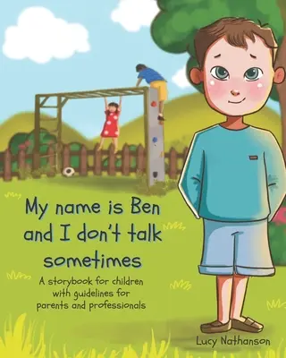 Volám sa Ben a niekedy nehovorím - My name is Ben and I don't talk sometimes