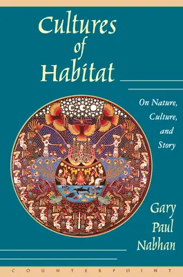Kultúry biotopov: O prírode, kultúre a príbehu - Cultures of Habitat: On Nature, Culture, and Story