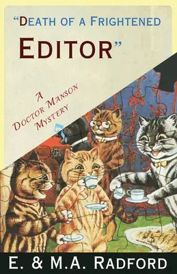 Smrť vystrašeného redaktora: Záhada zlatého veku - Death of a Frightened Editor: A Golden Age Mystery