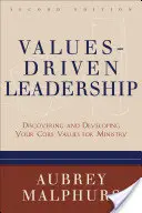 Vedenie založené na hodnotách: Objavovanie a rozvíjanie základných hodnôt pre službu - Values-Driven Leadership: Discovering and Developing Your Core Values for Ministry