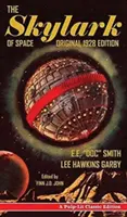 Vesmírny skřivan: Vydanie klasickej literatúry - The Skylark of Space: A Pulp-Lit Classic Edition