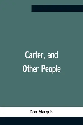 Carter a iní ľudia - Carter, And Other People