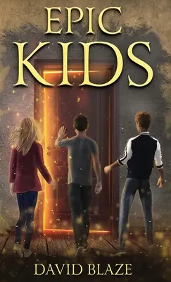 Epické deti - Epic Kids