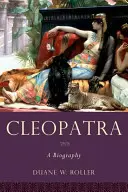 Kleopatra: životopis - Cleopatra: A Biography