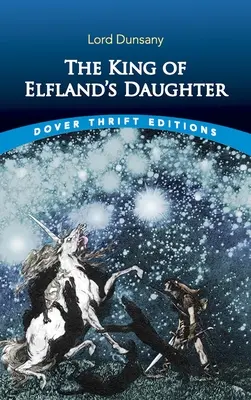 Dcéra kráľa Elflandu - The King of Elfland's Daughter