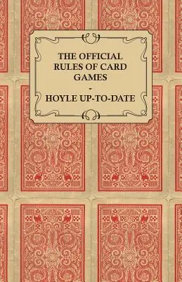 Oficiálne pravidlá kartových hier - Hoyle Up-To-Date - The Official Rules of Card Games - Hoyle Up-To-Date